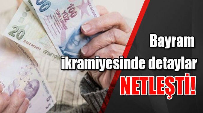 emekli-bayram-ikramiyeleri-ne-zaman-verilecek-tarihler-netlesti