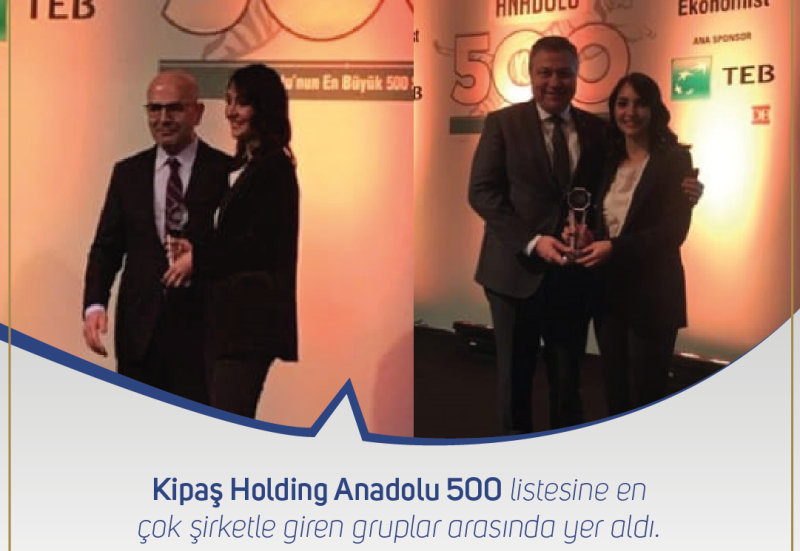 KİPAŞ HOLDİNG ANADOLU 500’E GİRDİ