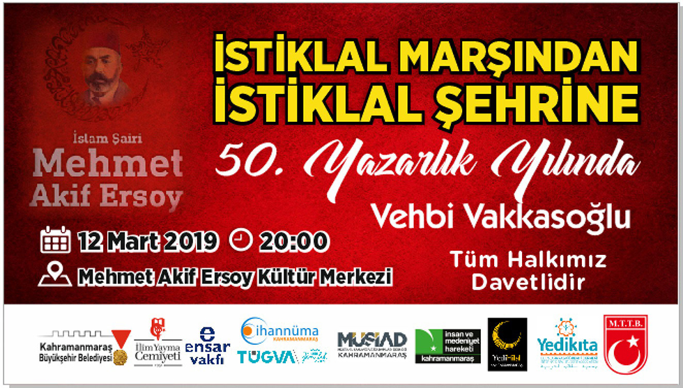 “İstiklal Marşından İstiklal Şehrine” 50.Yazarlık Yılında Vehbi Vakkasoğlu