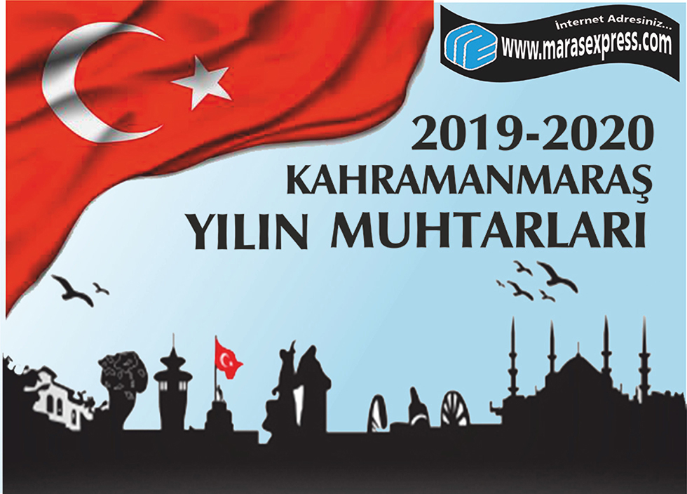 KAHRAMANMARAŞ YILIN MUHTARLARI