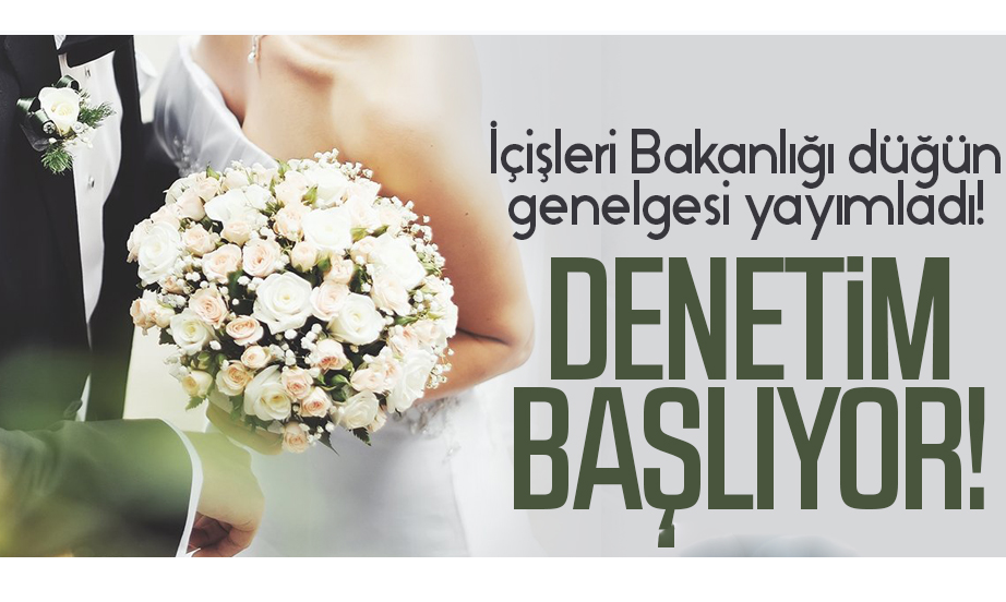 “Nişan, Nikah, Düğün ve Sahil Bölgeleri” genelgesi