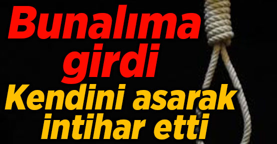 GENÇ KIZ İNTİHAR ETTİ