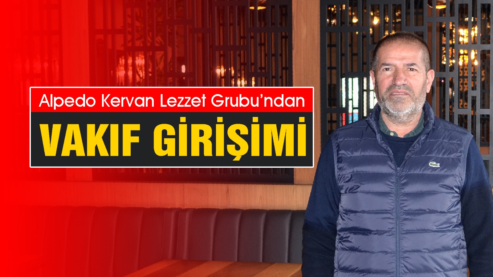 Alpedo Kervan Lezzet Grubu’ndan Vakıf Girişimi