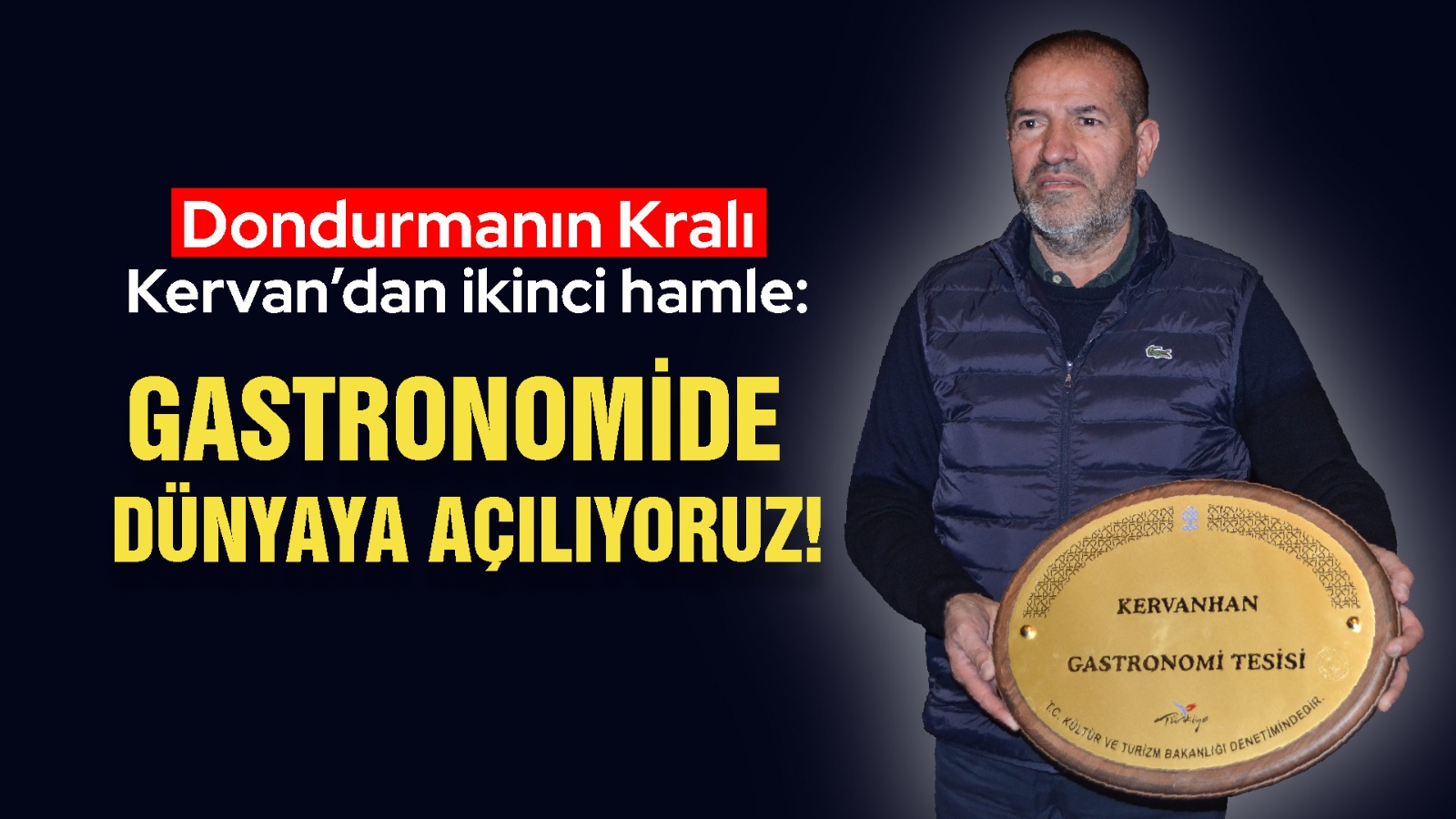 Gastronomide Dünyaya Açılıyoruz!