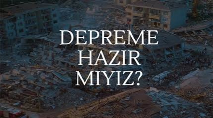 Depreme karşı hazırmıyız?