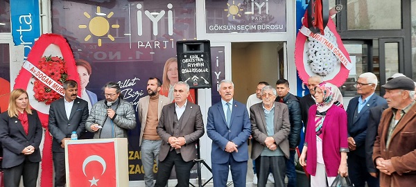 Göksun iyi parti seçim bürosunu açtı