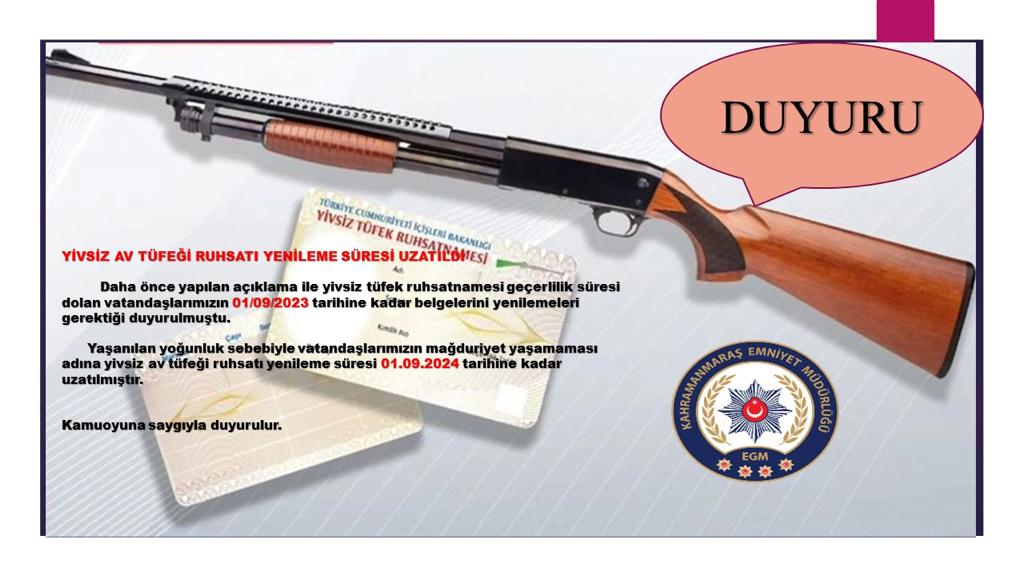 Kahramanmaraş’ta yivsiz av tüfeği yenileme süresi uzatıldı