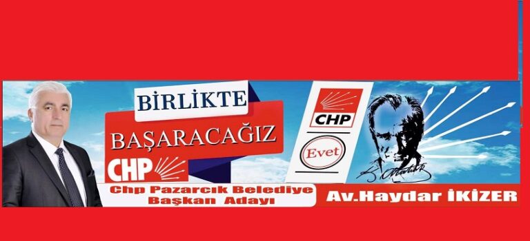 AV. HAYDAR İKİZER PAZARCIK BELEDİYE BAŞKANLIĞI İÇİN ADAY ADAYLIĞINI AÇIKLADI