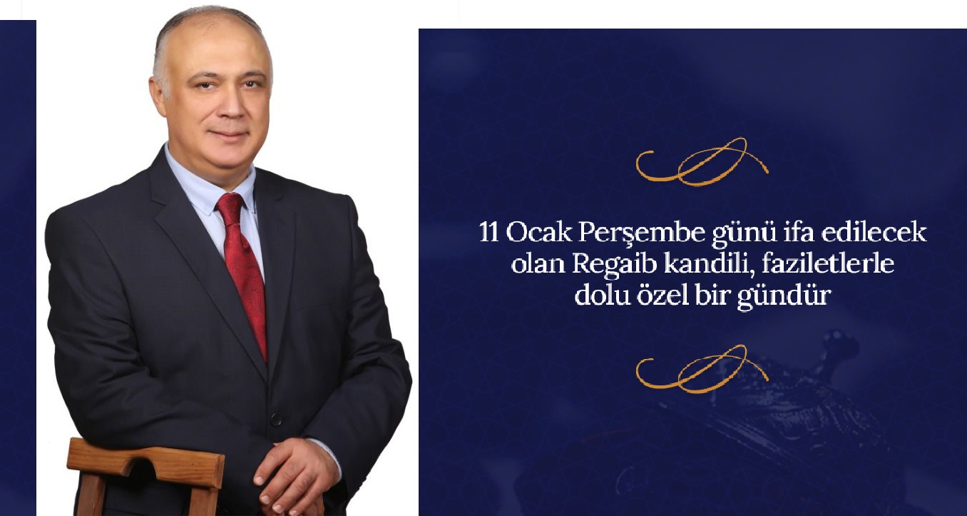 Dr. Selahaddin Can’dan Regaip Kandili mesajı