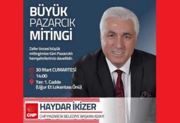 CHP’DEN BÜYÜK PAZARCIK MİTİNG’İ!