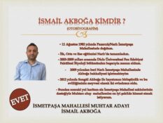 MUHTAR ADAYI AKBOĞA: İSMET PAŞA MAHALLEMİZ, GEÇMİŞİMİZ VE GELECEĞİMİZ