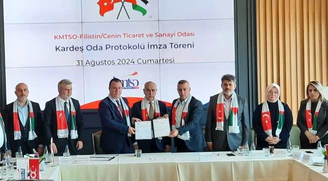 KMTSO ve Filistin Ticaret Odaları Arasında Kardeşlik Protokolü İmzalandı