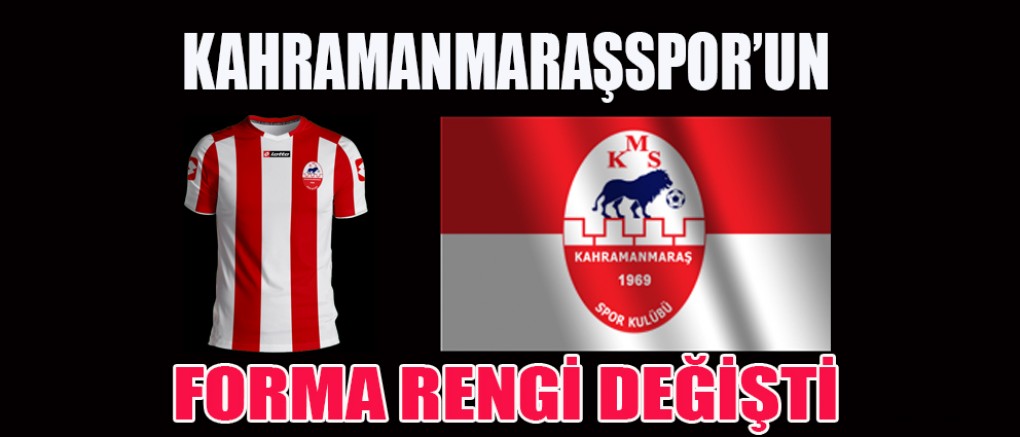 KAHRAMANMARAŞSPOR’UN FORMA RENGİ DEĞİŞTİ!