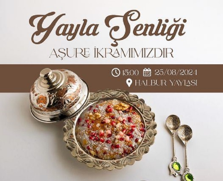 HALBUR YAYLASINDA YAYLA ŞENLİĞİ DÜZENLENİYOR