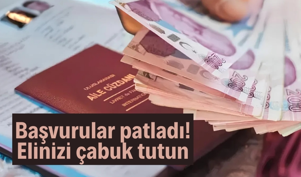Başvurular patladı! elinizi çabuk tutun