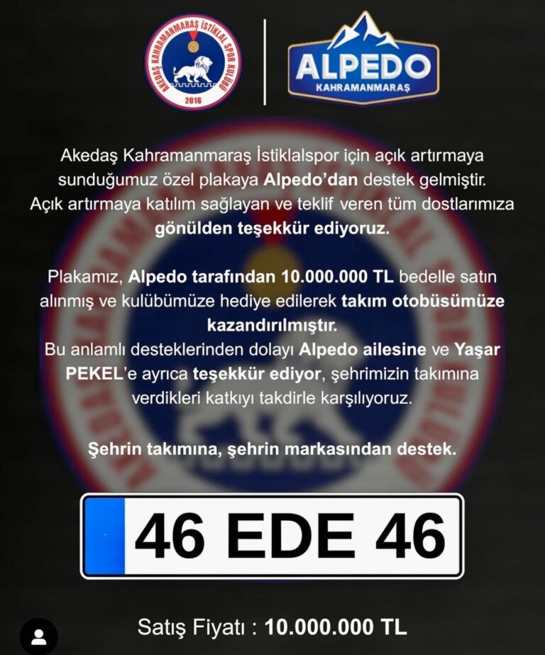 Şehrin markası Alpedo, “46 EDE 46” özel plakasını satın aldı