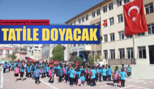 Kahramanmaraş’ta okullar 9 gün tatil edilecek!