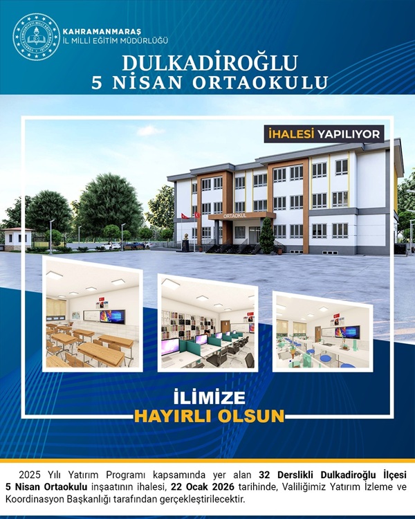 Dulkadiroğlu’na 32 Derslikli Yeni Ortaokul: İhale 22 Ocak 2026’da