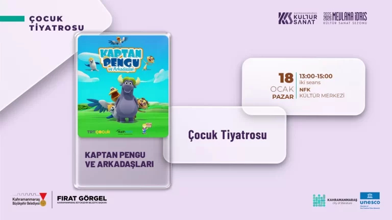 Kahramanmaraş’ta Çocuklara Yarıyıl Müjdesi: Kaptan Pengu ve Arkadaşları Sahne Alıyor!