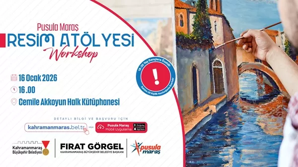 Kahramanmaraş’ta Gençler Sanatla Buluşuyor: Pusula Maraş Resim Atölyesi İçin Başvurular Başladı!