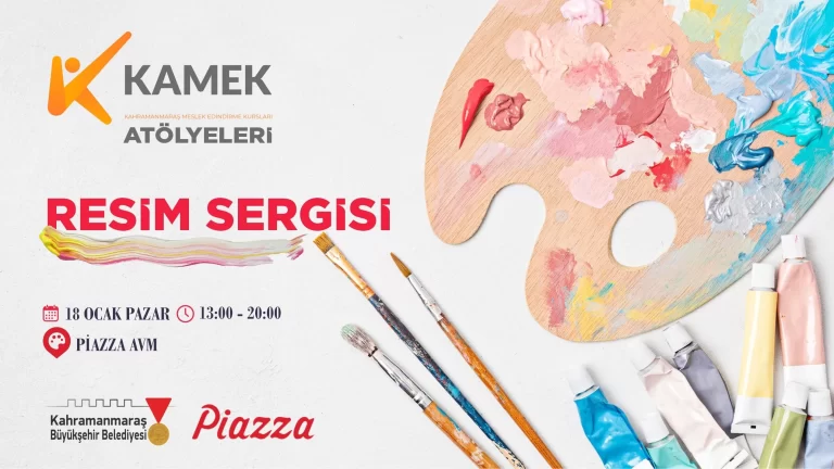 Kahramanmaraş’ta Sanat Rüzgarı: KAMEK Kursiyerlerinin El Emeği Eserleri Görücüye Çıkıyor!