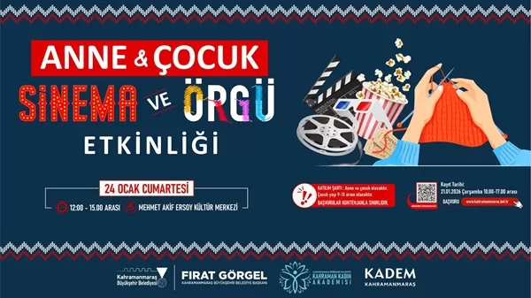 Sinema, Örgü ve Keyif Dolu Saatler Anne ve Çocukları Bekliyor