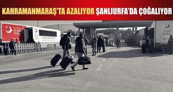Göç İdaresi Açıkladı: Kahramanmaraş’ta Suriyeli Nüfusu Azalıyor!