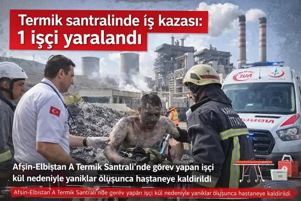 Termik Santrali’nde İş Kazası: 1 İşçi Yaralandı