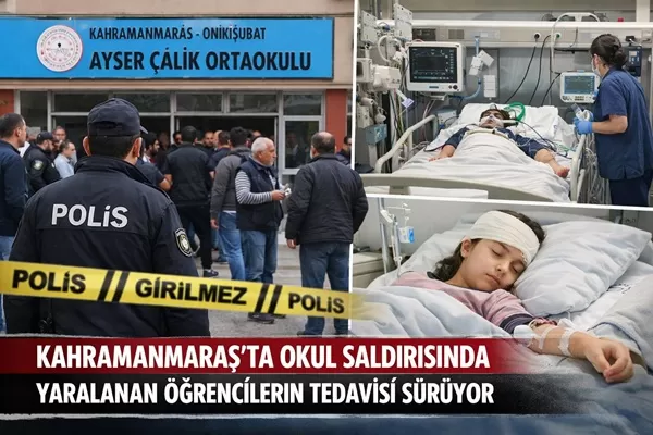 Valilikten Ayser Çalık Ortaokulu Yaralıları Hakkında Açıklama: 5 Öğrenci Yoğun Bakımda