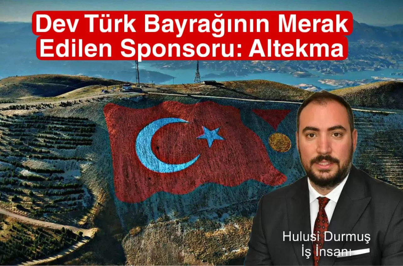 Ahır Dağı’ndaki Dev Bayrağın Merak Edilen Sponsoru Belli Oldu!