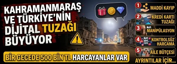 Dijital Pavyon ve Canlı Yayın Tuzakları: Uzmanlardan Kahramanmaraşlılara Finansal Uyarı!