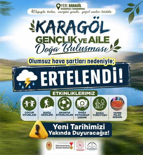 Büyükşehir Belediyesi’nden Kamuoyu Duyurusu: Karagöl “Gençlik ve Aile” Buluşması Ertelendi!