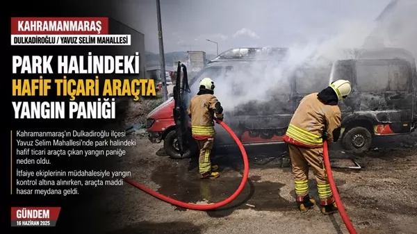 Alev Alev Yanan Hafif Ticari Araç Demir Yığınına Döndü!