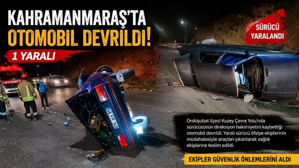 Kuzey Çevre Yolu’nda Otomobil Devrildi: 1 Yaralı