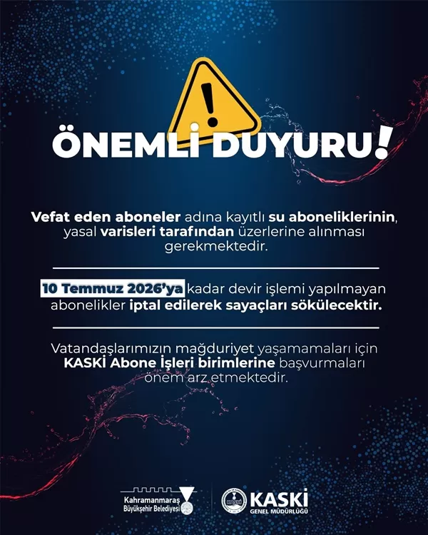 KASKİ’den Ev Sahiplerine ve Kiracılara Acil Çağrı: 10 Temmuz’a Kadar Yapmayanların Suyu Kesilecek!
