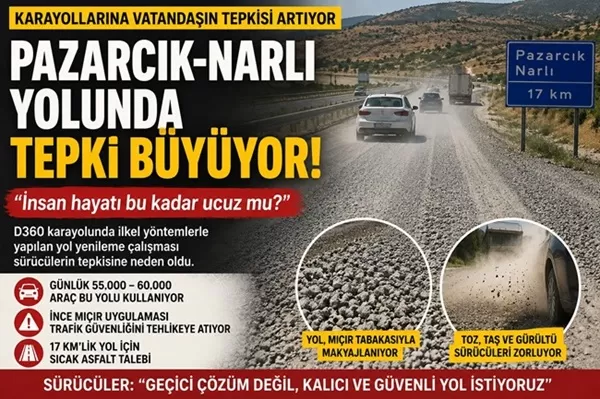 Pazarcık-Narlı Yolunda Bitmeyen Çile: “Bu Yol Böyle Mi Yenilenir?”