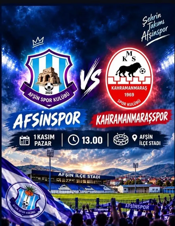 Kahramanmaraş’ta Nefesler Tutuldu: Dev Derbi Heyecanı Afşin’de Yaşanacak!